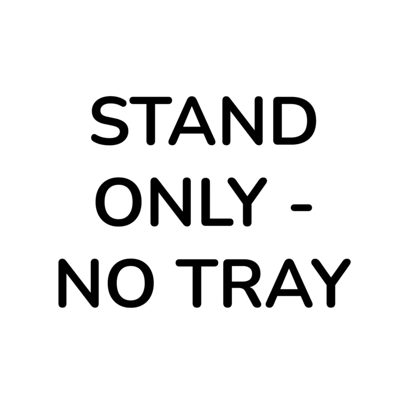 Graphic: stand only – tray not included